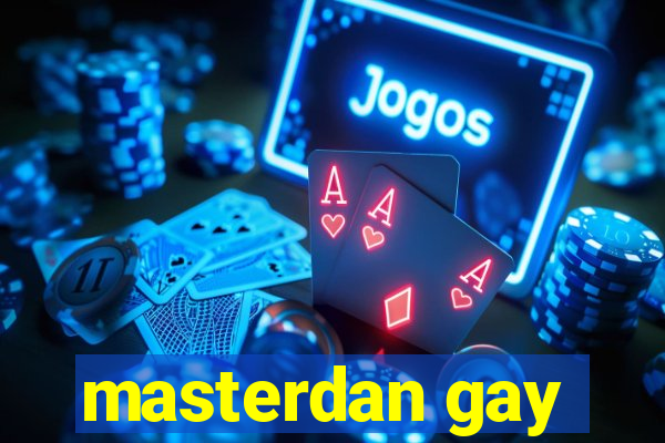 masterdan gay